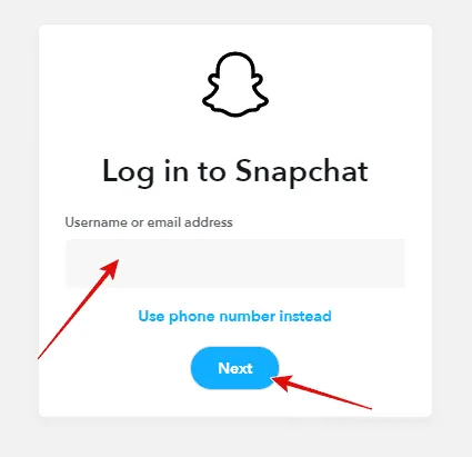 Go to Snapchat Accounts Portal > Enter Username/Email/Phone Number > Click Next